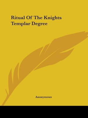 Ritual of the Knights Templar Degree