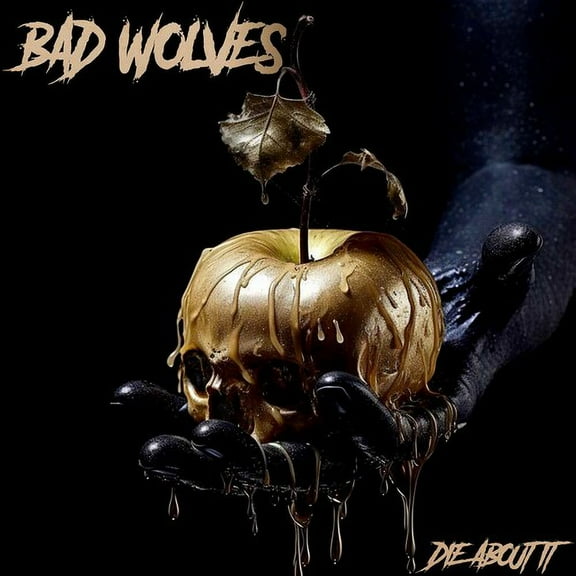 Bad Wolves - Die About It - Music & Performance - CD