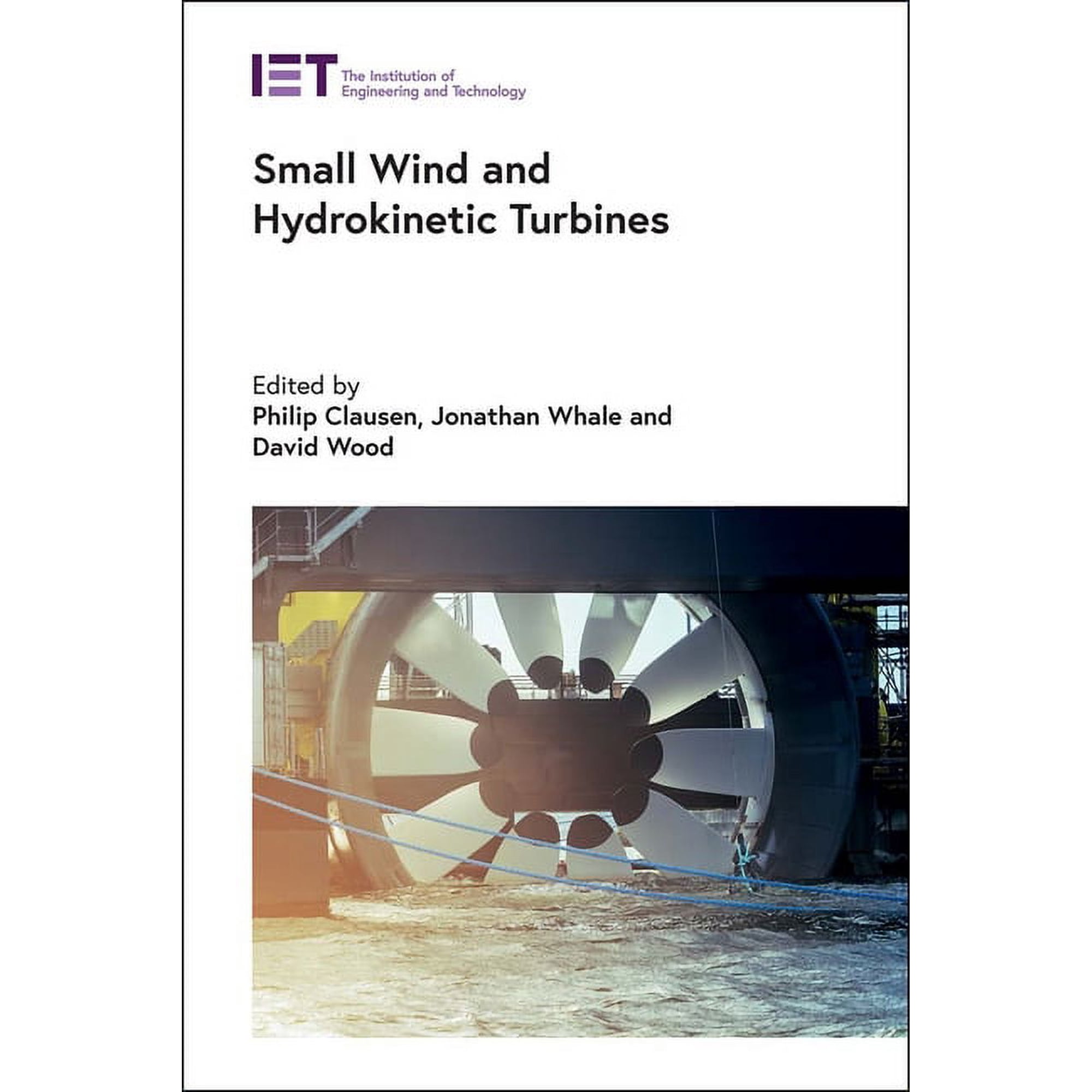 Energy Engineering: Small Wind and Hydrokinetic Turbines (Hardcover)