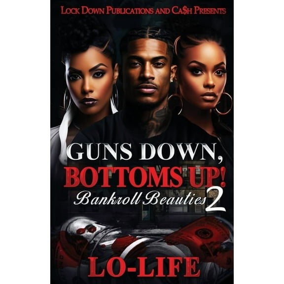 Guns Down, Bottoms Up 2, (Paperback)