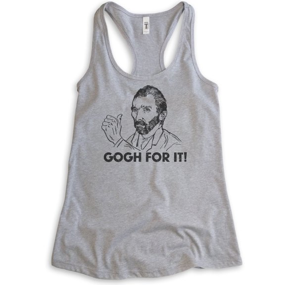 Gogh For It Vincent Van Gogh Tank Top, Ladies Racerback Tank Top, Funny Artist Impressionist Art Tank, Heather Gray, Large