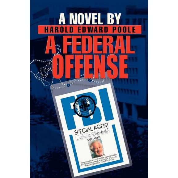 A Federal Offense (Paperback)