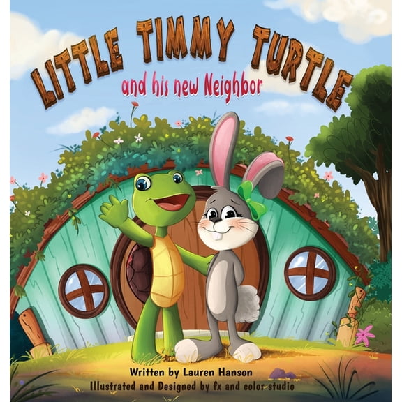 A Tell Your Story Book Little Timmy Turtle and His New Neighbor, Book 2, (Hardcover)