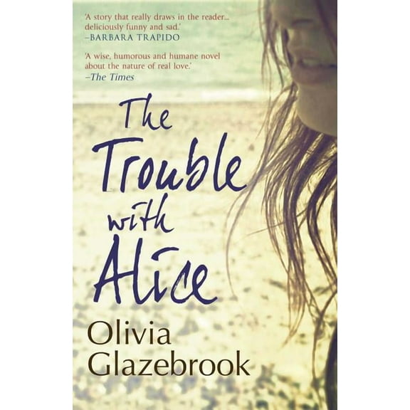 The Trouble with Alice (Paperback)