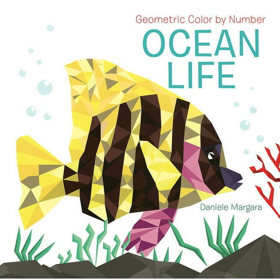 Dover Adult Coloring Books Geometric Color by Number: Ocean Life, (Paperback)