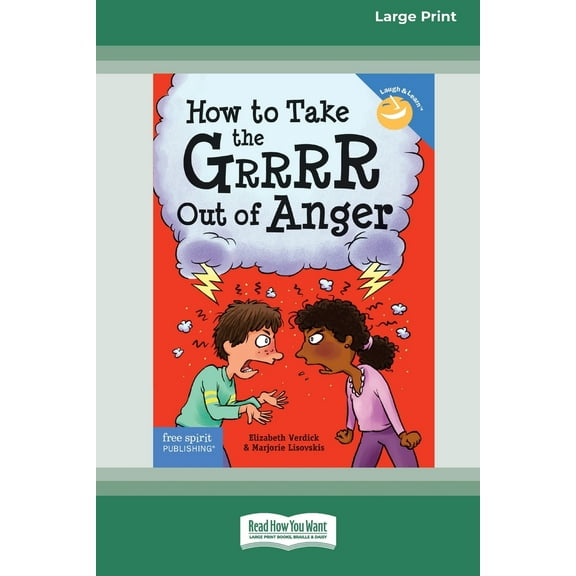 Pre-Owned How to Take the Grrrr Out of Anger (Paperback) 1459694686 9781459694682