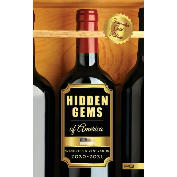 Hidden Gems of America: Wineries & Vineyards 2020-2021, (Hardcover)