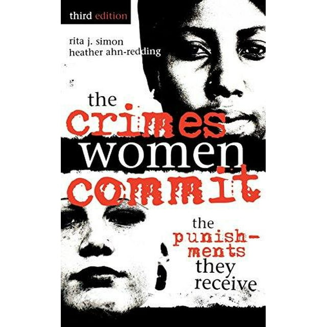 Les Crimes Que les Femmes Comprennent : les Punitions Qu'elles Recoivent