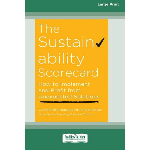 The Sustainability Scorecard: How to Implement and Profit from Unexpected Solutions [Large Print 16 Pt Edition], (Paperback)