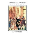 thumbnail image 1 of Pre-Owned Exploring the City: Inquiries Toward an Urban Anthropology (Paperback) 0231083769 9780231083768, 1 of 1