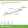thumbnail image 4 of Symmons 353DTB-18-STN Dia Towel Bar, 18-Inch, Double, 4 of 6