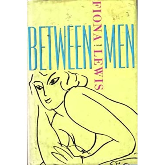 Pre-Owned Between Men : A Novel (Hardcover) 9780871135865