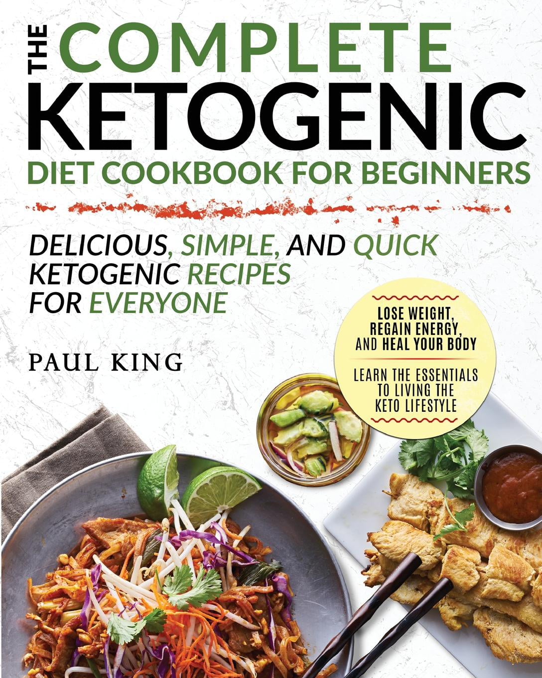 Ketogenic Diet : The Complete Keto Diet Cookbook for Beginners ...