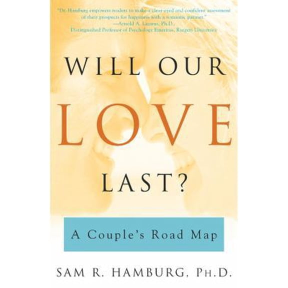 Pre-Owned Will Our Love Last?: A Couple's Road Map (Paperback) 0684864924 9780684864921