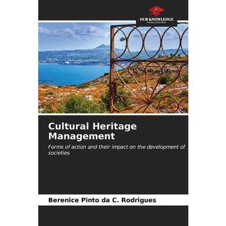 Cultural Heritage Management, (Paperback)