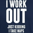 thumbnail image 3 of CafePress - I Work Out Just Kidding I Take Naps T Shirt - Men's Classic Graphic Cotton T-Shirt, 3 of 4