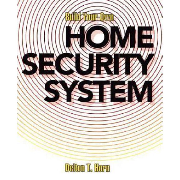 Build Your Own Home Security System