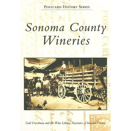 Sonoma County Wineries (Best Hidden Wineries In Sonoma)