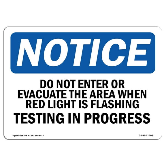 OSHA Notice Sign - Do Not Enter Or Evacuate The Area When Red | Plastic Sign | Protect Your Business, Work Site, Warehouse & Shop Area |  Made in the USA