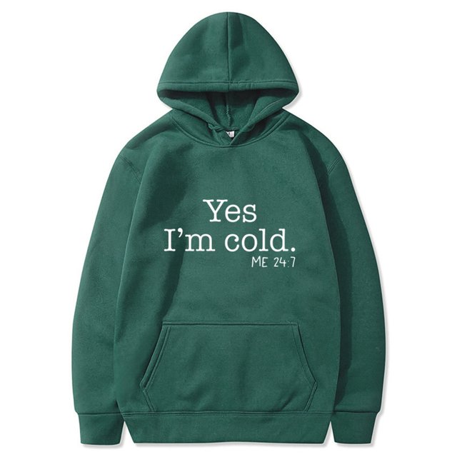Yes I'M Still Freezing Lettering Fashionable Loose Long-Sleeved Hooded Sweatshirt