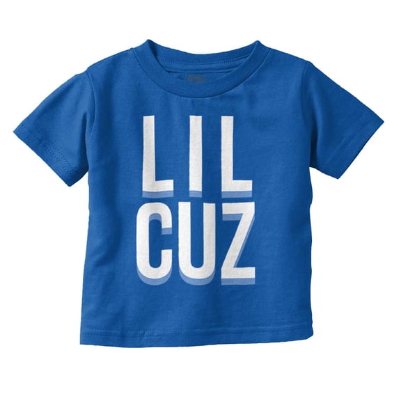 Lil Cuz Little Cousin Relative Family Toddler Boy Girl T Shirt Infant Toddler Brisco Brands 6M
