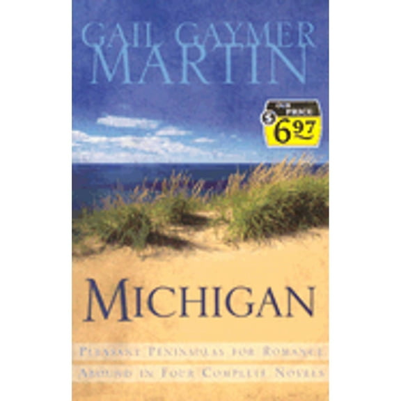 Michigan : Four Complete Novels of Romance (Paperback)