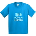 thumbnail image 3 of Inktastic Hold Your Horses in White Youth T-Shirt, 3 of 5
