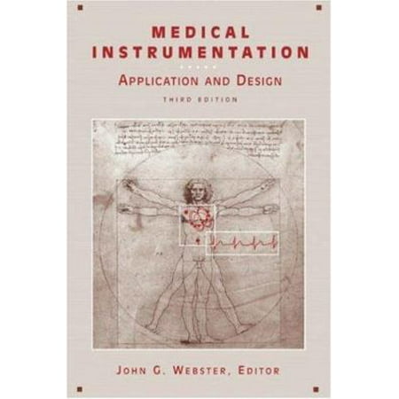 Medical Instrumentation: Application and Design [Hardcover - Used]