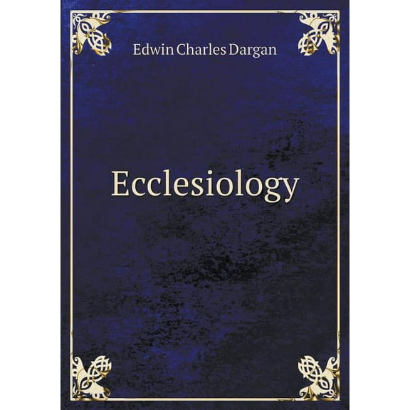 Ecclesiology (Paperback)