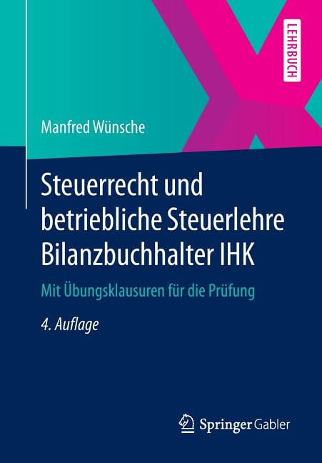 Steuerrecht Und Betriebliche Steuerlehre Bilanzbuchhalter Ihk: Mit ...