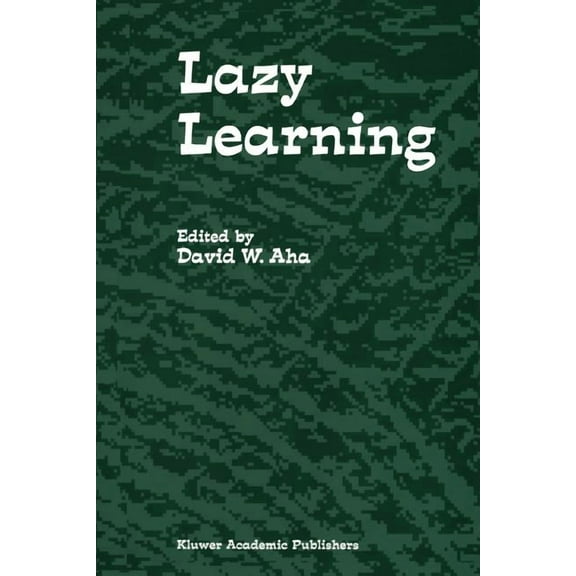 Lazy Learning, (Paperback)