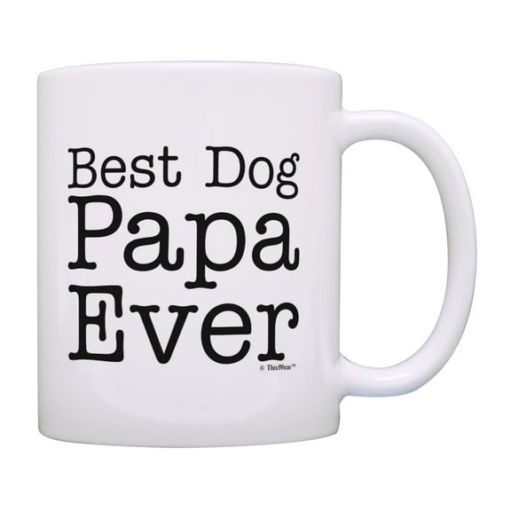 ThisWear Dog Lover Best Dog Papa Ever Pet Owner Rescue Grandparent Coffee Mug