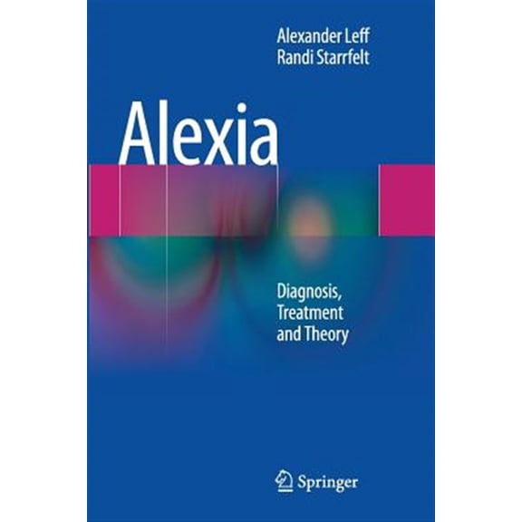 Pre-Owned Alexia: Diagnosis, Treatment and Theory (Paperback)