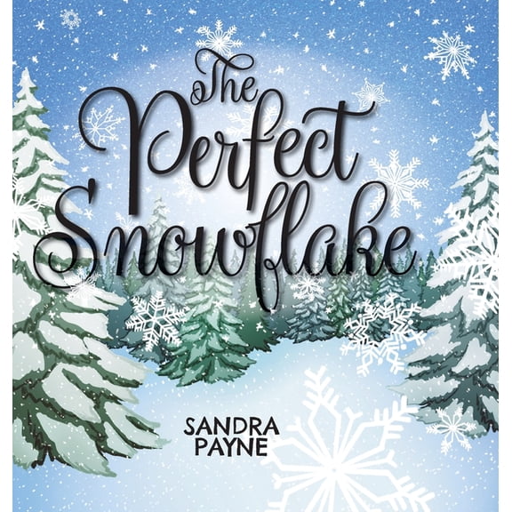 The Perfect Snowflake (Hardcover)