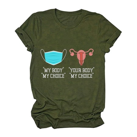 

Moxiu Your Body My Choice T-shirts for Women Pro Choice Feminist Retro T-Shirt Summer Short Sleeve Round Neck Tee Top