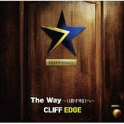Cliff Edge - Way-Mezasu Ashita He [CD5 MAXI-SINGLE]