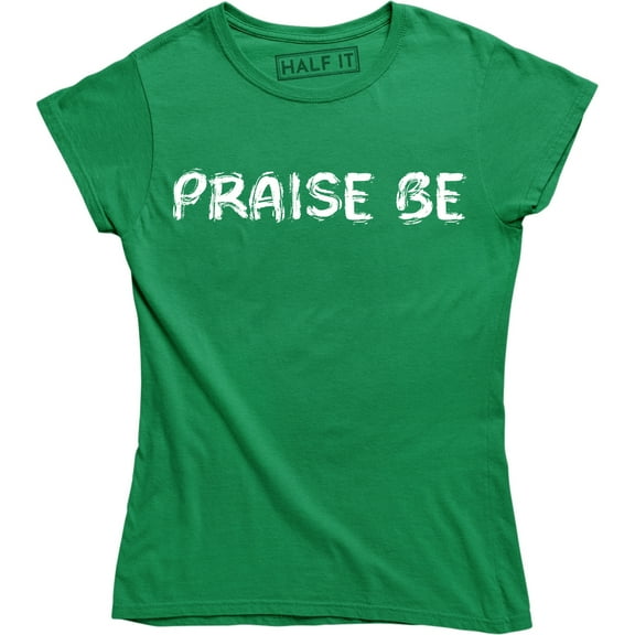 Praise Be God Christian Religion - Geek Nerd Funny Humor Graphic T-Shirt