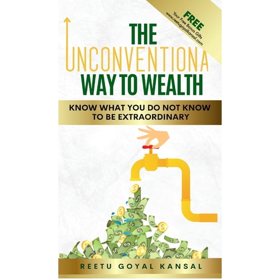 The Unconventional Way to Wealth, (Hardcover)