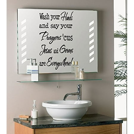 Decal ~ WASH YOUR HANDS AND SAY YOUR PRAYERS ~ WALL DECAL, 13