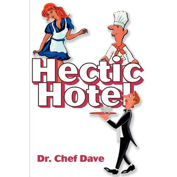 Hectic Hotel (Paperback)