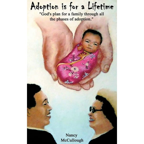 Adoption is for a Lifetime, (Paperback)