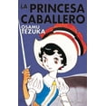thumbnail image 1 of LA PRINCESA CABALLERO PLANETA DEAGOSTINI OSAMU TEZUKA, 1 of 2