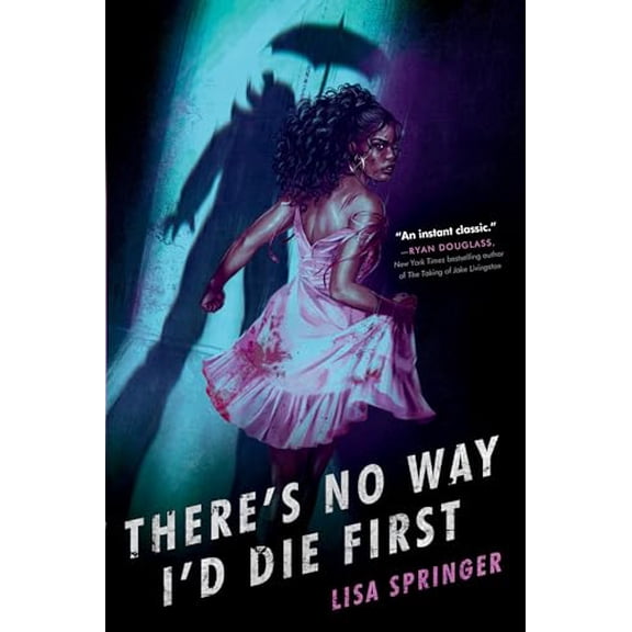 Pre-Owned There's No Way I'd Die First Paperback