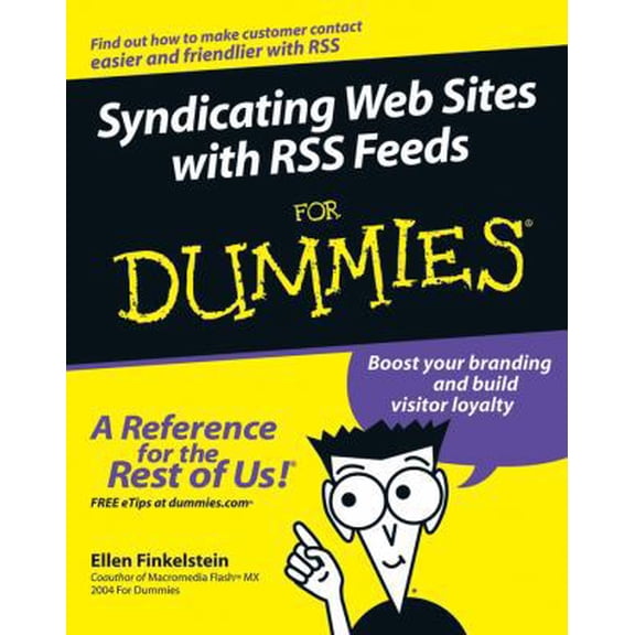 Pre-Owned Syndicating Web Sites with RSS Feeds For Dummies (Paperback) 0764588486 9780764588488