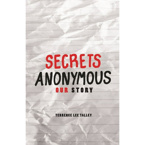 Secrets Anonymous: Our Story, (Paperback)