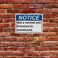 thumbnail image 5 of Not a Normal Exit Warehouse Entrance Sign, Industrial Not An Exit Sign 8"x12" UV Resistant for Indoor Outdoor Workplace, 5 of 7