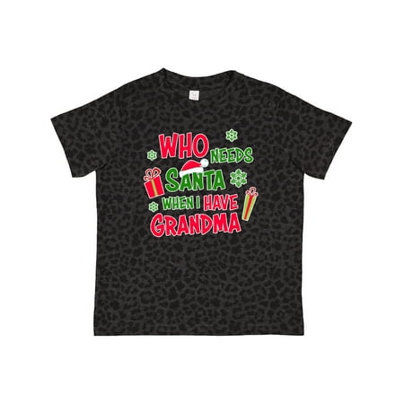 

Inktastic Who Needs Santa when I Have Grandma Gift Toddler Boy or Toddler Girl T-Shirt