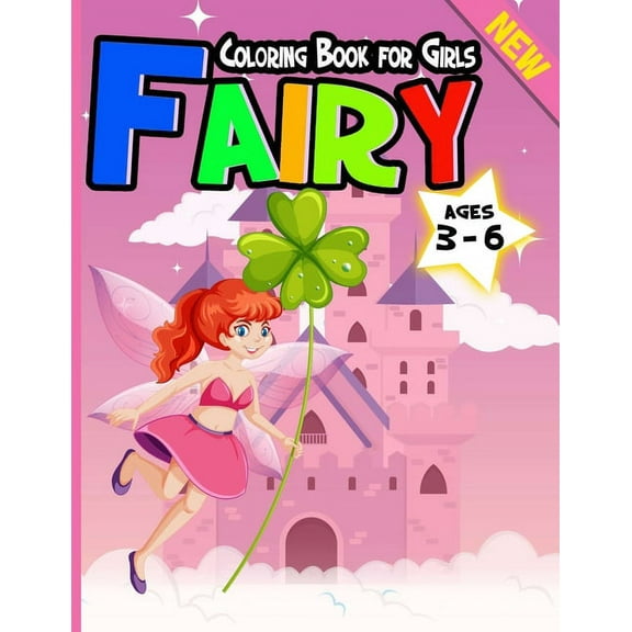 Fairy Coloring Book for Girls Ages 3-6: Mermaids, Fairies: Coloring Book For Girls Age 3-6 - More Than 25 Cute Illustrations For Kids (Paperback)