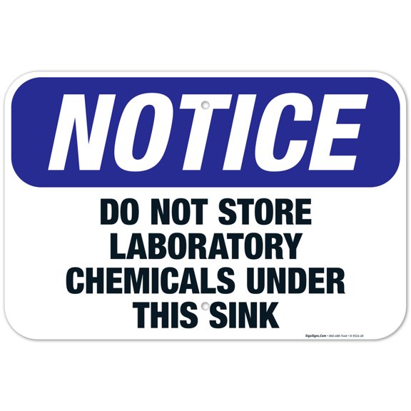 Do Not Store Laboratory Chemicals Under This Sink Sign, ANSI Notice Sign, 12x18 Aluminum