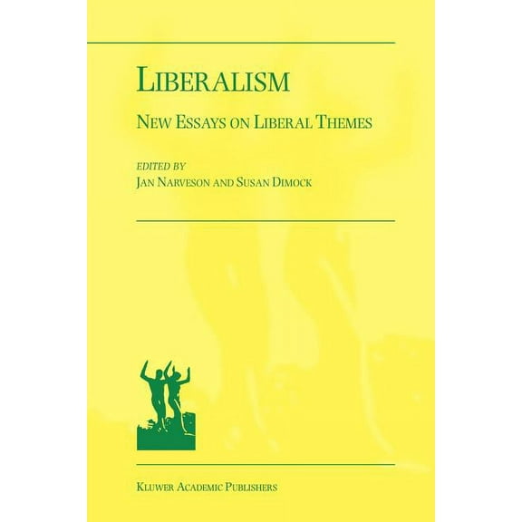 Liberalism: New Essays on Liberal Themes, (Paperback)